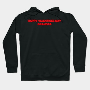 Happy Valentine Day Grandpa Hoodie